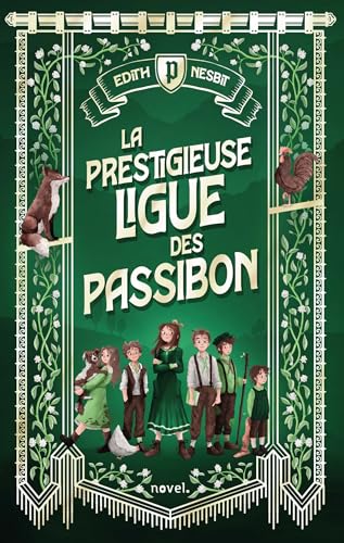 La Prestigieuse Ligue des Passibon (French Edition)