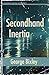 Secondhand Inertia (The Sla...