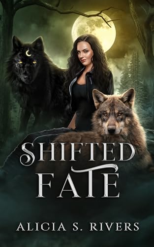 Shifted Fate (Broken Luna #1)