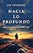 HACIA LO PROFUNDO: Un Llama...