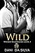 Wild (Wicked Billionaires #3)
