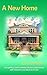 A New Home by Gary K Wheeler A New Home by Gary K Wheeler