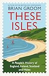 These Isles: A Pe...