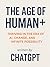 The Age of Human+: Thriving...
