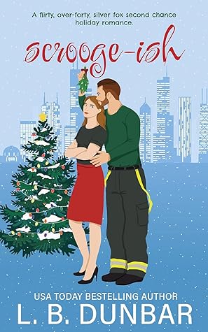 Scrooge-ish (Holiday Hotties, #1)