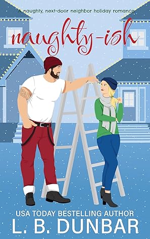 Naughty-ish (Holiday Hotties, #2)