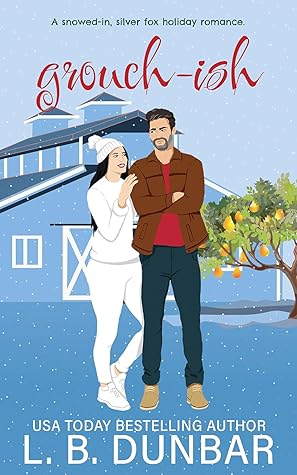 Grouch-ish (Holiday Hotties, #3)