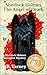 Sherlock Holmes The Angel o...