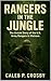 Rangers in the Jungle by Caleb Crosby