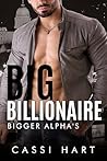 Book cover for Big Billionaire (Bigger Alpha's Book 1)