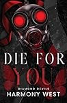 Die for You