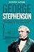 George Stephenson: The Remarkable Life of the Founder of the Railways