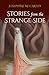 Stories from the Strange Side