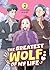 The Greatest Wolf of My Lif...