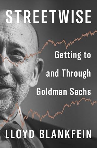 Streetwise: Getting to and Through Goldman Sachs (Hardcover)