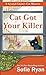 Cat Got Your Killer (Second Chance Cat Mystery #12)