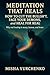 Meditation That Heals : How...