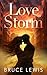 Love Storm: A Story of Love...