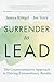 Surrender to Lead by Jessica Kriegel