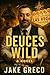 Deuces Wild: Book #4 of the...