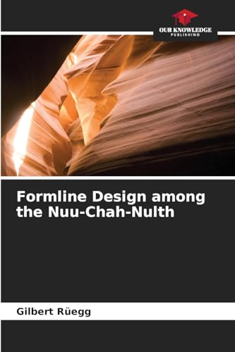 Formline Design among the Nuu-Chah-Nulth (Paperback)