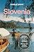 Lonely Planet Slovenia: Plan the Trip of a Lifetime | Detailed Itineraries & Maps | Insider Tips | Covers Ljubljana, Lake Bled, Julian Alps and more (Travel Guide)