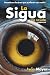 La Sigua: Una novela de suspenso (Spanish Edition)