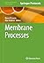Membrane Processes (Methods and Protocols in Food Science)