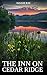 The Inn on Cedar Ridge: A W...