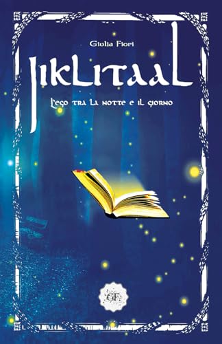 Jiklitaal: L'eco tra la notte e il giorno (Saga dello Jiklitaal) (Italian Edition)