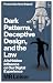 Dark Patterns, Deceptive Design, and the Law by Mark Leiser