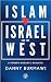 Islam, Israel and the West:...