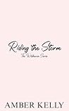 Riding the Storm: An Enemies to Lovers Small Town Romance (The Wildhaven Series Book 2)