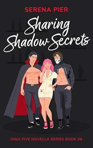 Sharing Shadow Secrets (High Five Novella #6)