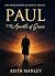 PAUL The Apostle of Grace (...