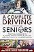 A Complete Driving Guide fo...