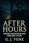 After Hours: Office Hauntings and Stalker Tales