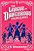 The League of Dangerous Young Ladies by J.A. Morgenstein