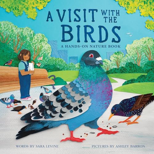 A Visit with the Birds: A Hands-On Nature Book (Hardcover)