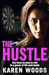 The Hustle: A gri...