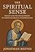 The Spiritual Sense: Origen...
