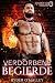 Verdorbene Begierde: Eine heiße Feinde-zu-Liebhabern-MM-Superheldenromanze (Schurken von Vanguard) (German Edition)