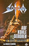 Sodom: Auf Kohle Geboren - Die offizielle Bandbiografie