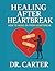 Healing After Heartbreak: H...
