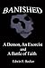 Banished: A Demon, an Exorc...