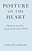 Posture Of The Heart by Phillip Clemens Posture Of The Heart by Phillip Clemens