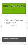 Deftones: Deftone...