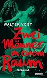 Zwei Männer in einem Raum: Erzählung (Reihe der Autor:innen) (German Edition)