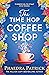 The Time Hop Coffee Shop by Phaedra Patrick