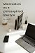 Minimalism as a Philosophical Lifestyle by Sree D